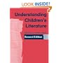 Understanding Children's Literature: Key Essays from the Second Edition of the International Companion Encyclopedia of Children's Literature
