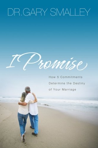 I Promise: How 5 Essential Commitments Determine the Destiny of Your Marriage under ( S ) in The Books Store