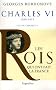 Charles VI : Le roi fol et bien-aim�