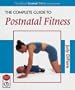 The Complete Guide to Postnatal Fitness