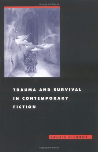 Trauma and Survival in Contemporary Fiction Book Image