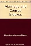 Marriage and census indexes for family historians