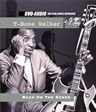 Review T-Bone Walker  / Back on the Scene [DVD AUDIO]