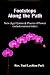 Footsteps Along the Path: New Age Hymns and Poems of Power
