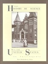 The History of Science in the United States: An Encyclopedia (Garland's History of Science)