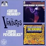 Guitar Freakout/Super Psychedelics