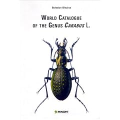 World Catalogue of the Genus Carabus L.(Coleoptera, Carabidae) (Pensoft Series Faunistica)
