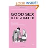 Good Sex Illustrated (Semiotext(e) / Foreign Agents)