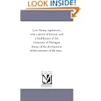 Laws and regulations... with a sketch of Detroit, and a brief history of the University of Michigan, and of the... by Michigan Historical Reprint Series