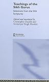 Teachings of the Sikh Gurus: Selections from the Sikh Scriptures