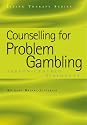 Counselling for Problem Gambling: Person-centred Dialogues (Living Therapy Series)