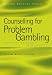 Counselling for Problem Gambling: Person-centred Dialogues (Living Therapy Series)