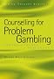 Counselling for Problem Gambling: Person-centred Dialogues (Living Therapy Series)