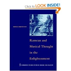Rameau and Musical Thought in the Enlightenment (Cambridge Studies in Music Theory & Analysis) (Cambridge Studies in Music Theory and Analysis)