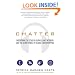 Chatter: Uncovering the Echelon Surveillance Network and the Secret World of Global Eavesdropping