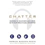 Chatter: Uncovering the Echelon Surveillance Network and the Secret World of Global Eavesdropping