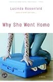 Why She Went Home: A Novel (Ballantine Reader's Circle)