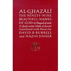 Ninety Nine Beautiful Names of God (Islamic Texts Al-Ghazali)
