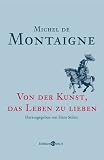 Von der Kunst, das Leben zu lieben