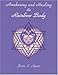 Awakening and Healing the Rainbow Body