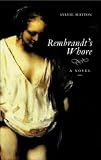 Rembrandt`s Whore