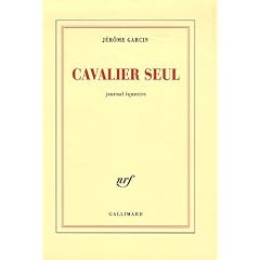 Cavalier seul : Journal �questre