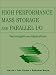 High Performance Mass Storage and Parallel I/O: Technologies and Applications