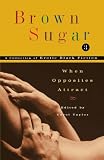 Brown Sugar 3: When Opposites Attract v. 3