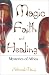 Book Magic, Faith, and Healing: Mysteries of Africa