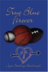 True Blue Forever