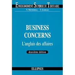 Business Concerns : L'anglais des affaires