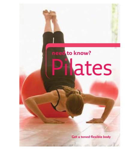 Need to Know? Pilates