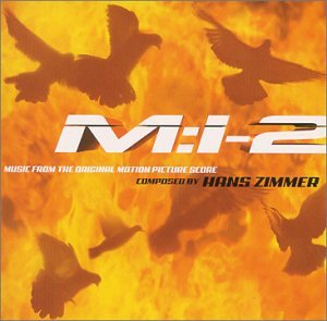 CD-Charts  Music : Mission Impossible 2: Music From The Motion Picture Score (2000 Film)