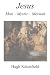 Books : Jesus: Man-Mystic-Messiah