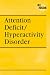 Search : At Issue Series - Attention Deficit Hyperactivity Disorder (hardcover edition) (At Issue Series)