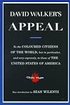 David Walker's Appeal: To the Coloured Citizens of the World