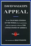 David Walker's Appeal: To the Coloured Citizens of the World