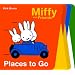 Places to Go (Miffy and Friends)
