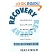 Recovery: How to Survive Sexual Assault for Women, Men, Teenagers, and Their Friends and Family