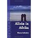 Allein in Afrika