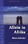 Allein in Afrika