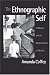 The Ethnographic Self: Fieldwork and the Representation of Identity