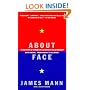 About Face: A History of America's Curious Relationship with China, from Nixon to Clinton