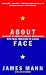 About Face: A History of America's Curious Relationship with China, from Nixon to Clinton