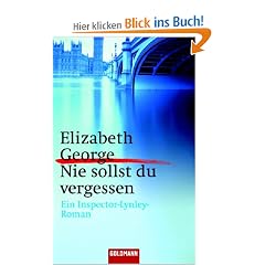 Nie sollst du vergessen: Ein Inspector-Linley-Roman