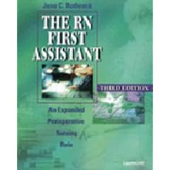 The RN First Assistant: An Expanded Perioperative Nursing Role