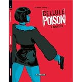 Cellule Poison, Tome 1 : Immersionpar Laurent Astier