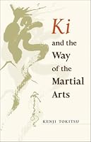 Ki and the Way of the Martial Arts