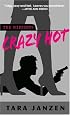 Crazy Hot