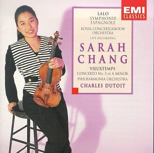 Sarah Chang ~ Lalo - Symphonie Espagnole &middot; Vieuxtemps - Concerto No. 5 in A minor
